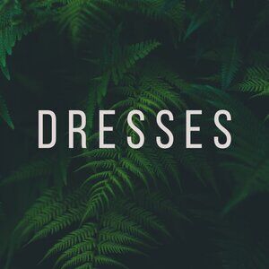 DRESSES
